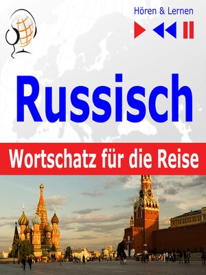 cover image of Russisch Wortschatz für die Reise – Hören & Lernen
